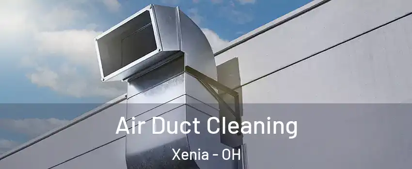  Air Duct Cleaning Xenia - OH