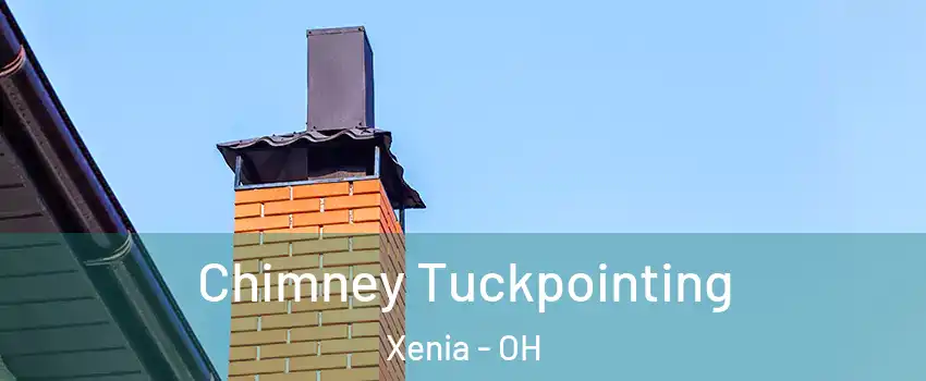  Chimney Tuckpointing Xenia - OH