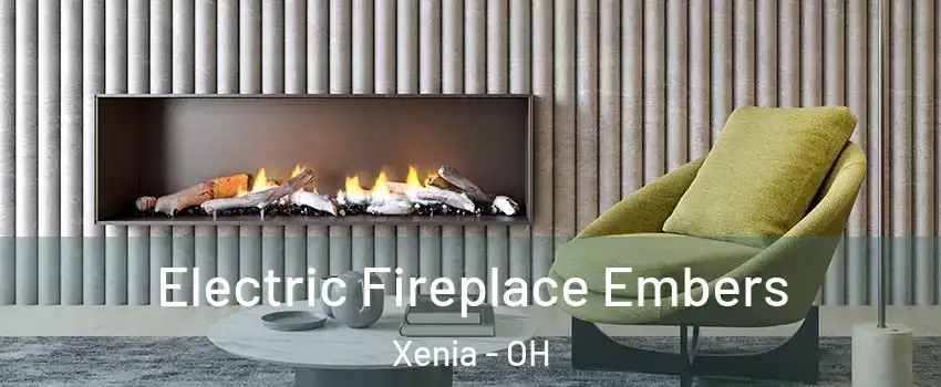  Electric Fireplace Embers Xenia - OH
