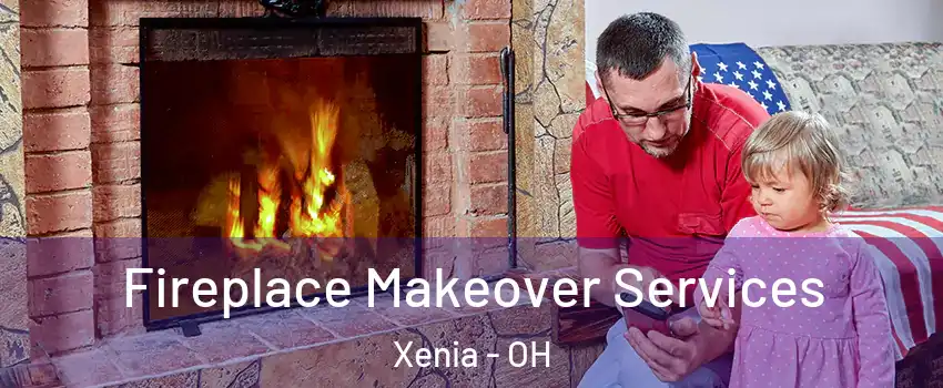  Fireplace Makeover Services Xenia - OH